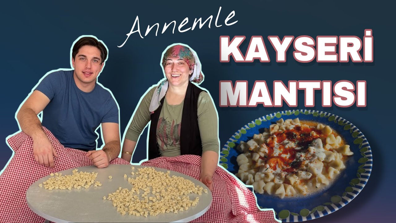 ANNEMLE KAYSERİ MANTISI YAPTIK | KAYSERİ MANTISI NASIL YAPILIR?