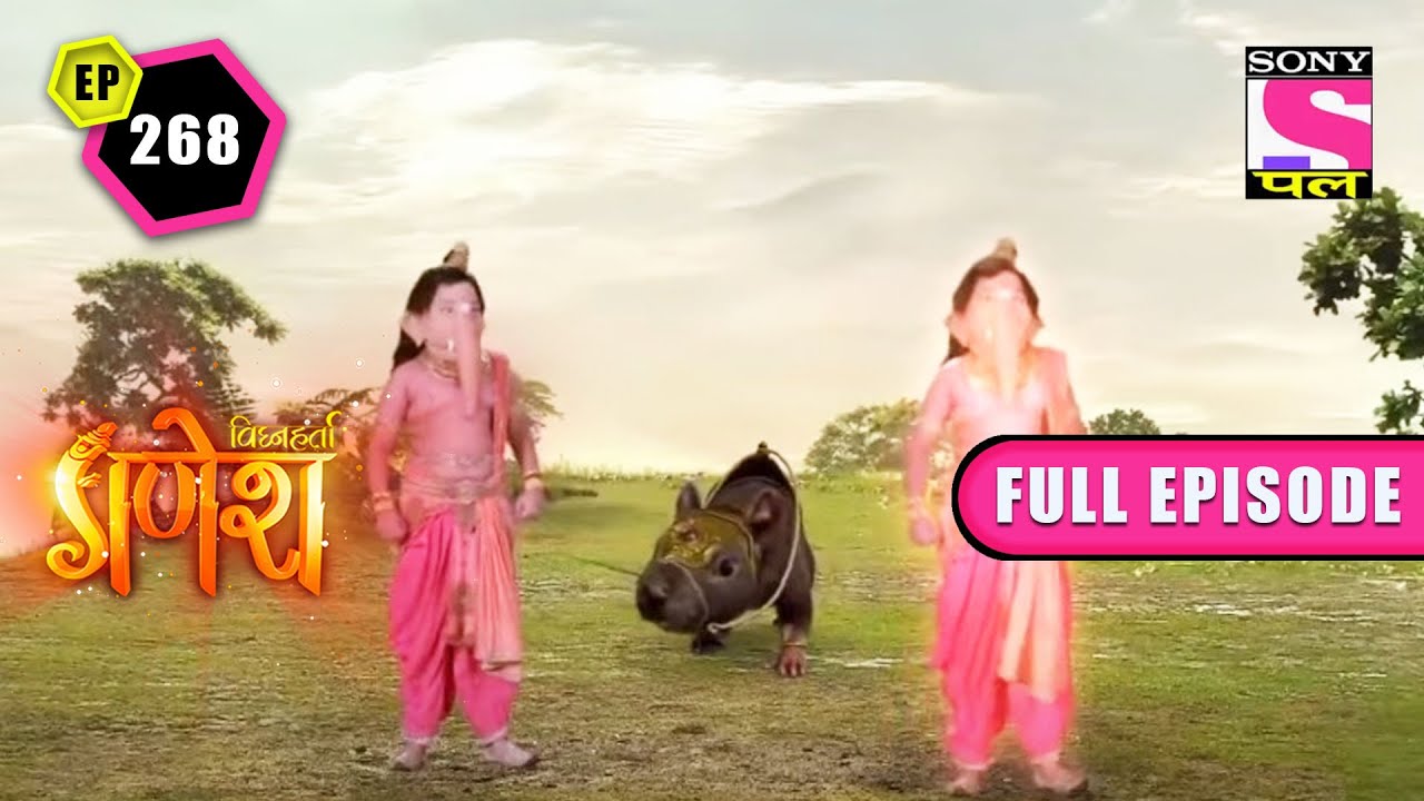 The Flare Of Anger| Vighnaharta Ganesh - Ep 268 | Full Episode | 19 May 2022