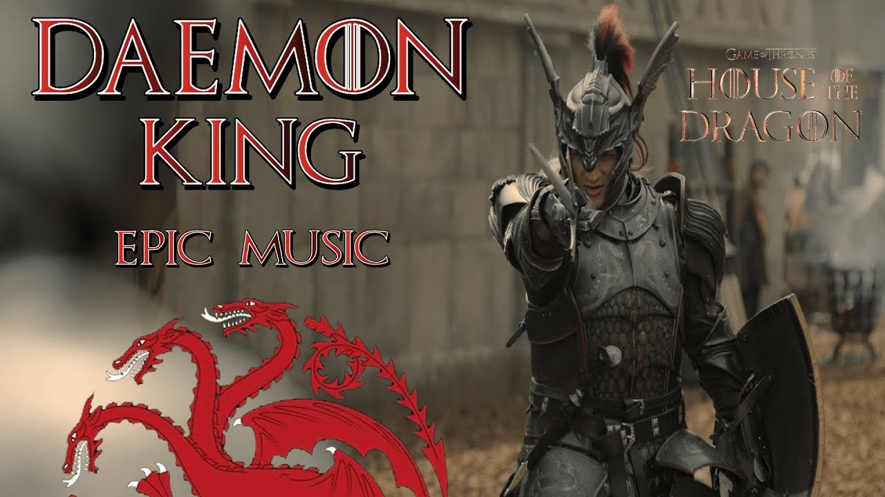Daemon Targaryen Epic Music (House of the Dragon FanMade)