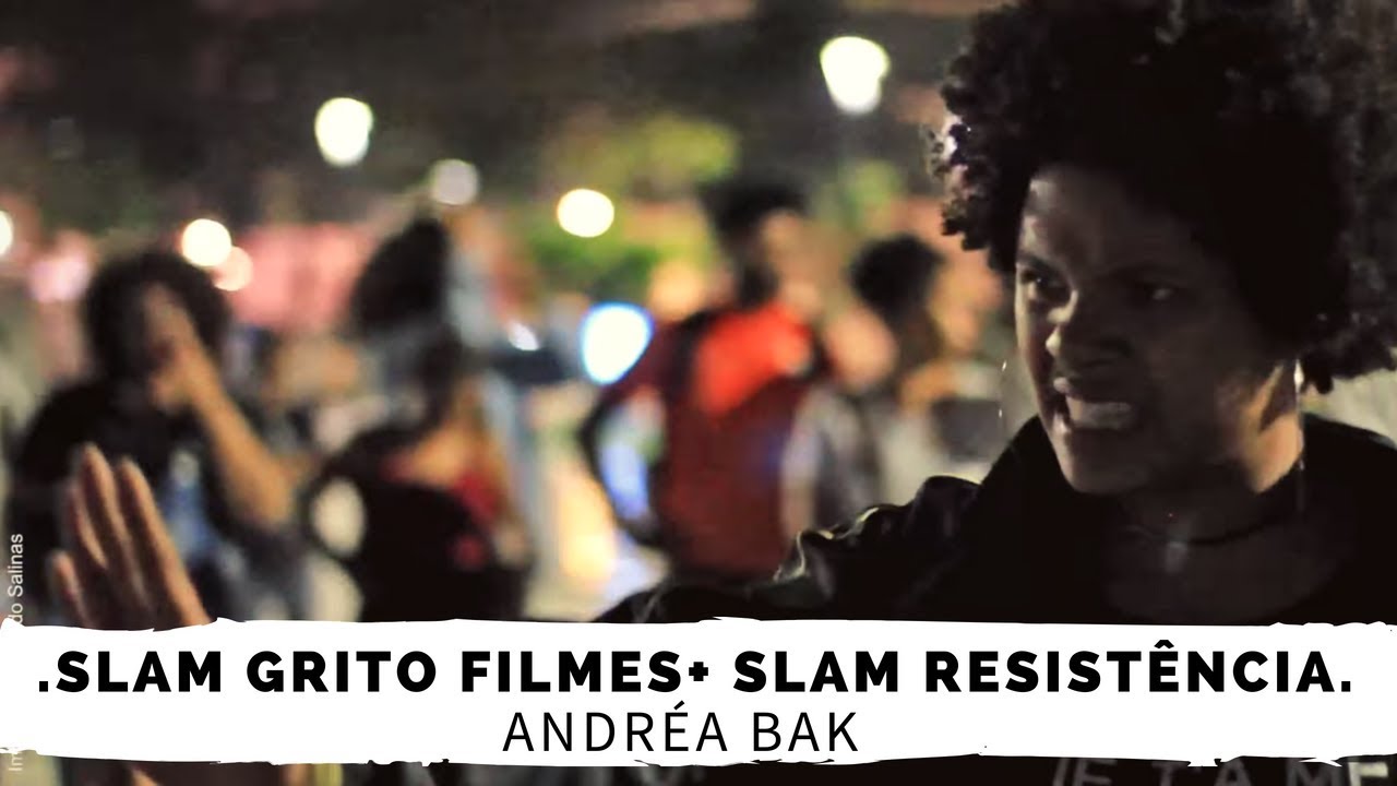 SLAM GRITO FILMES + SLAM RESISTÊNCIA 