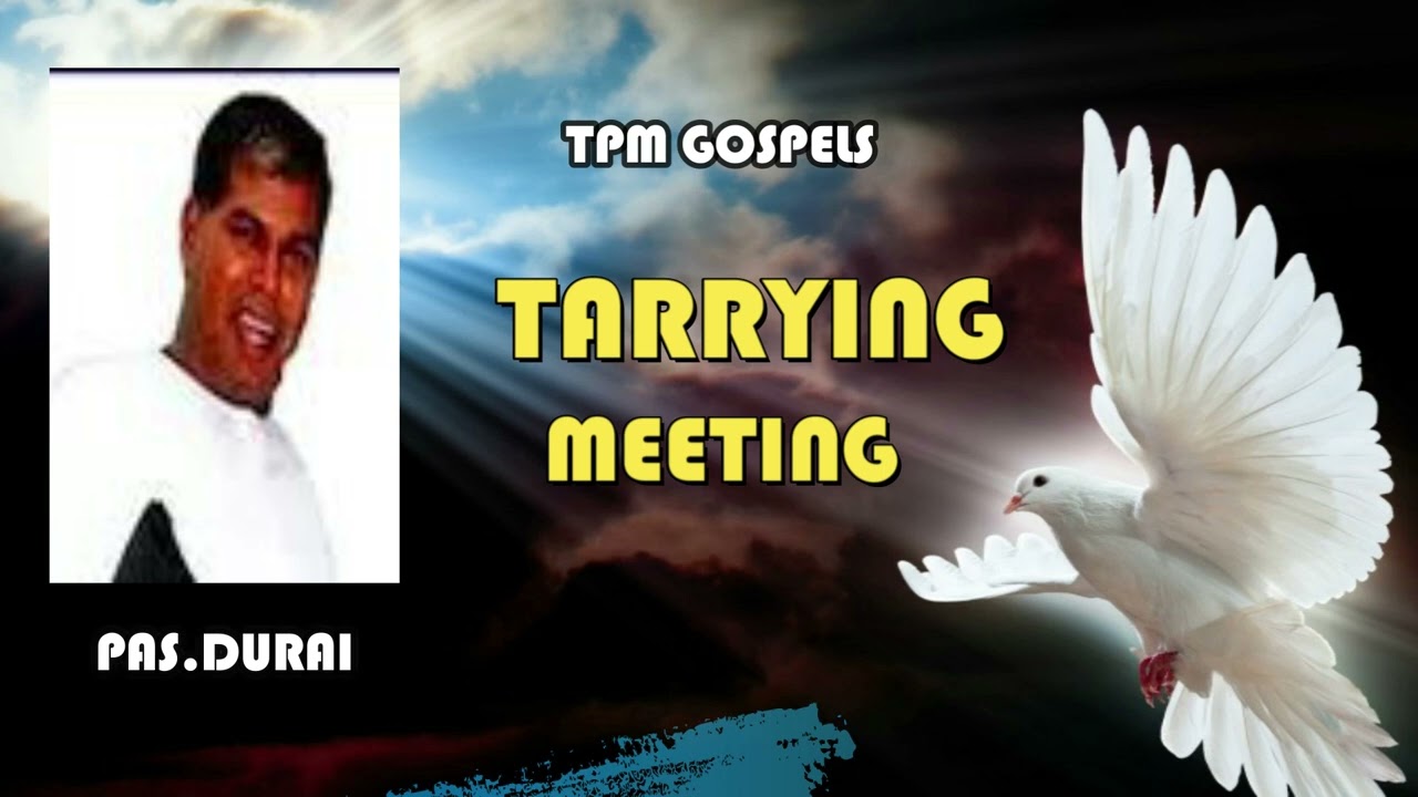 Tpm Tarrying Meeting |18.02.2023 | Pastor Durai | Tpm Messages | Tpm | Holy Spirit