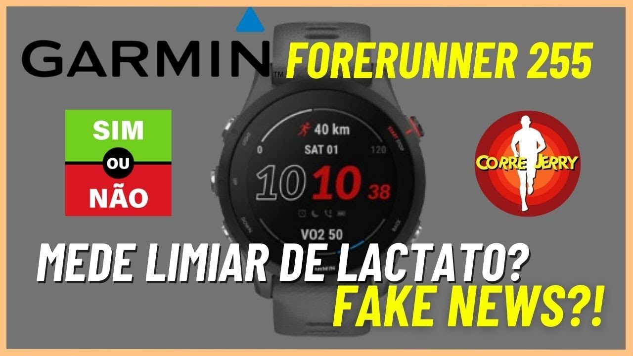 Afinal, o Garmin Forerunner 255 marca ou não o Limiar de Lactato?