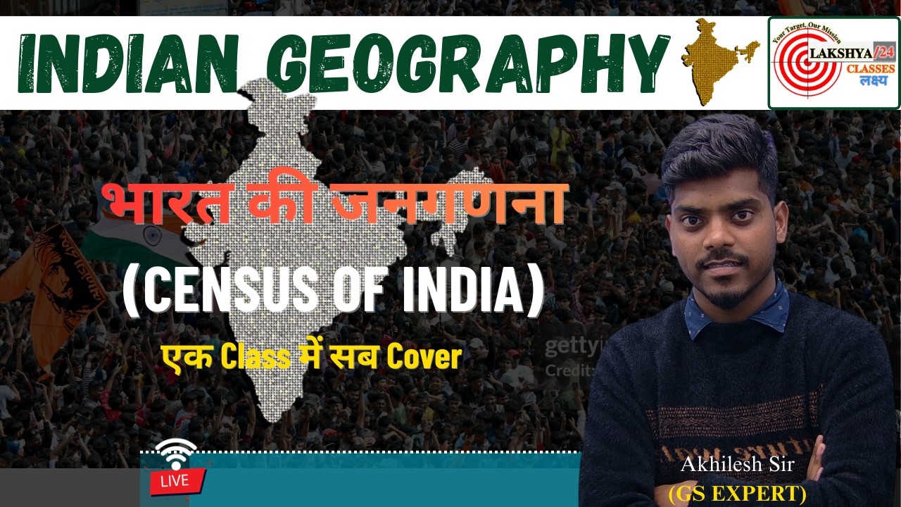 Census of india Foundation Batch Geography Class Akhilesh sir