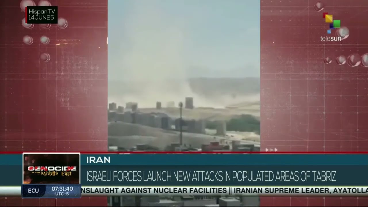 Iran, Israeli forces launch new attacks in populated areas of Tabriz