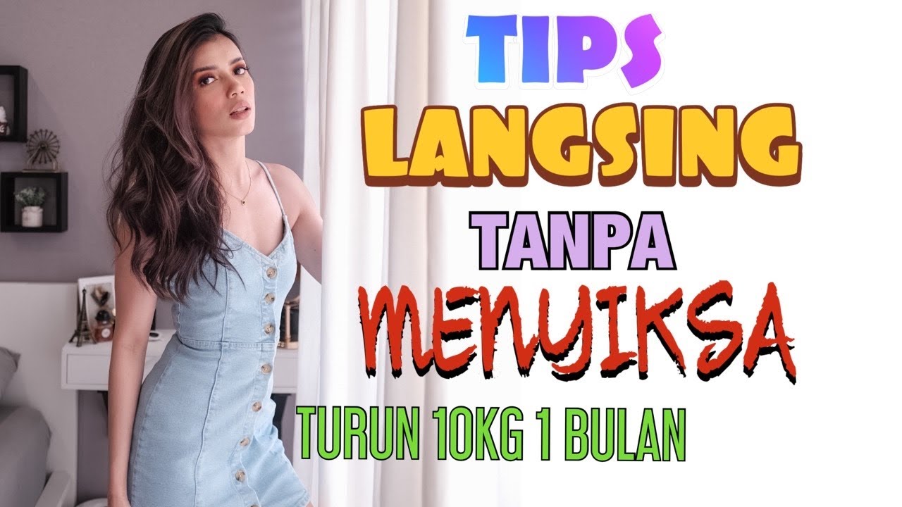 CARA MENURUNKAN BERAT BADAN DENGAN CEPAT DAN MUDAH UNTUK PEMULA || TURUN 10 KG DALAM SEBULAN ?!