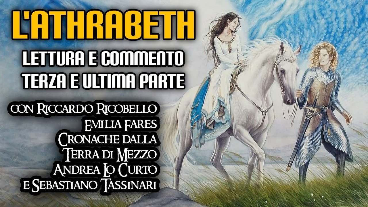 L'Athrabeth - Lettura e commento Terza e ultima parte