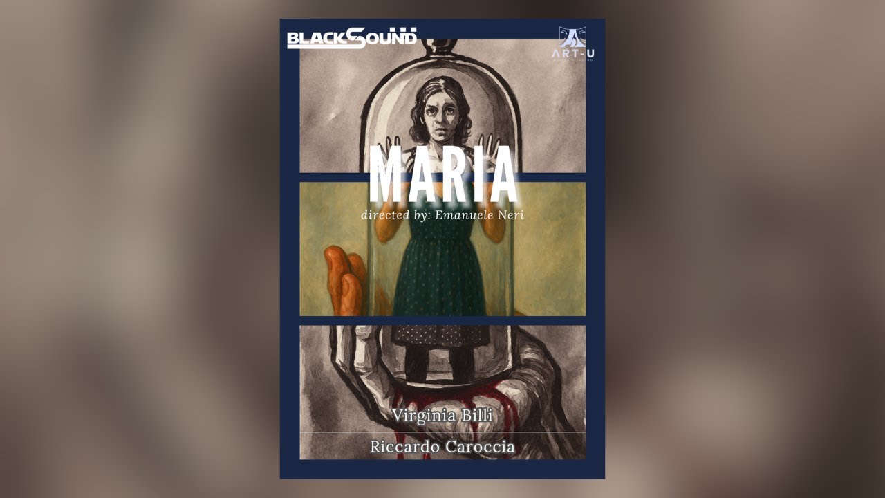 TRAILER Maria | cortometraggio BlackSound | Virginia Billi - Riccardo Caroccia