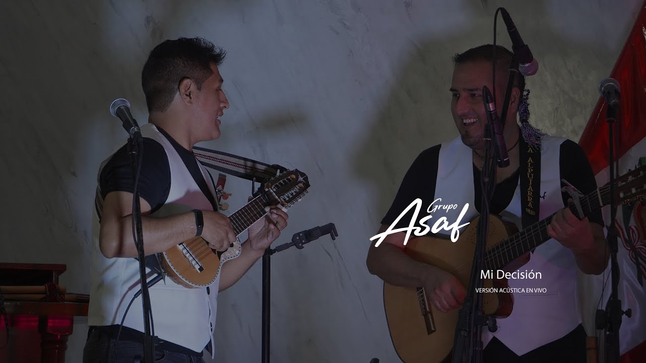 Mi decisión - Grupo Asaf