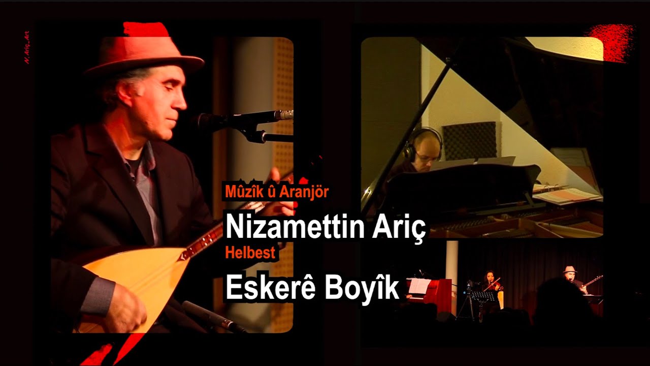 Nizamettin Ariç - Eskerê Boyîk - Qîzka Govendê