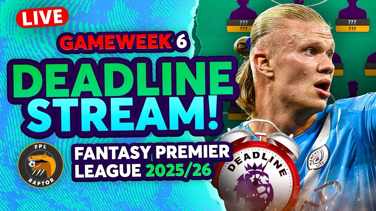 FPL GW6 DEADLINE LIVE STREAM 🚨 | WILDCARD FINAL TEAM! | Fantasy Premier League 2025/26