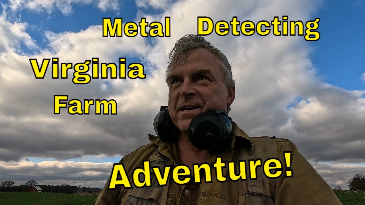 A Virginia Farm Metal Detecting Adventure!