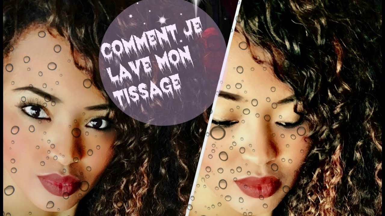 COMMENT LAVER SON TISSAGE