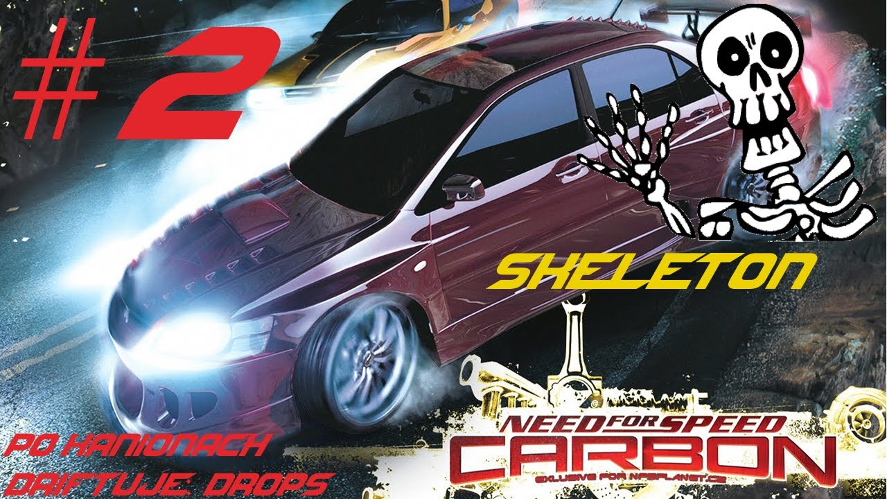 Zagrajmy w NFS Carbon #2 Skeleton [Let`s Play]