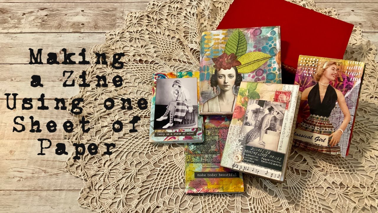 Making  a Mixed Media Zine Using One Sheet of Paper