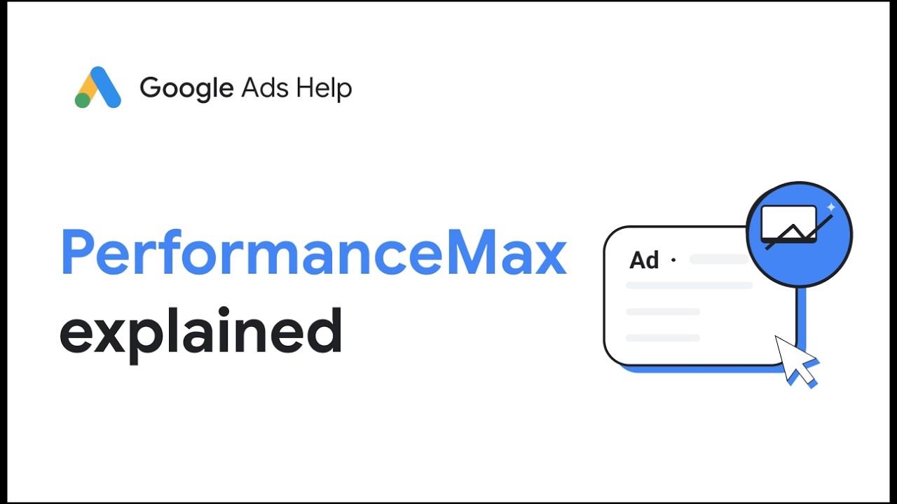 Performance Max campaigns: The basics explained