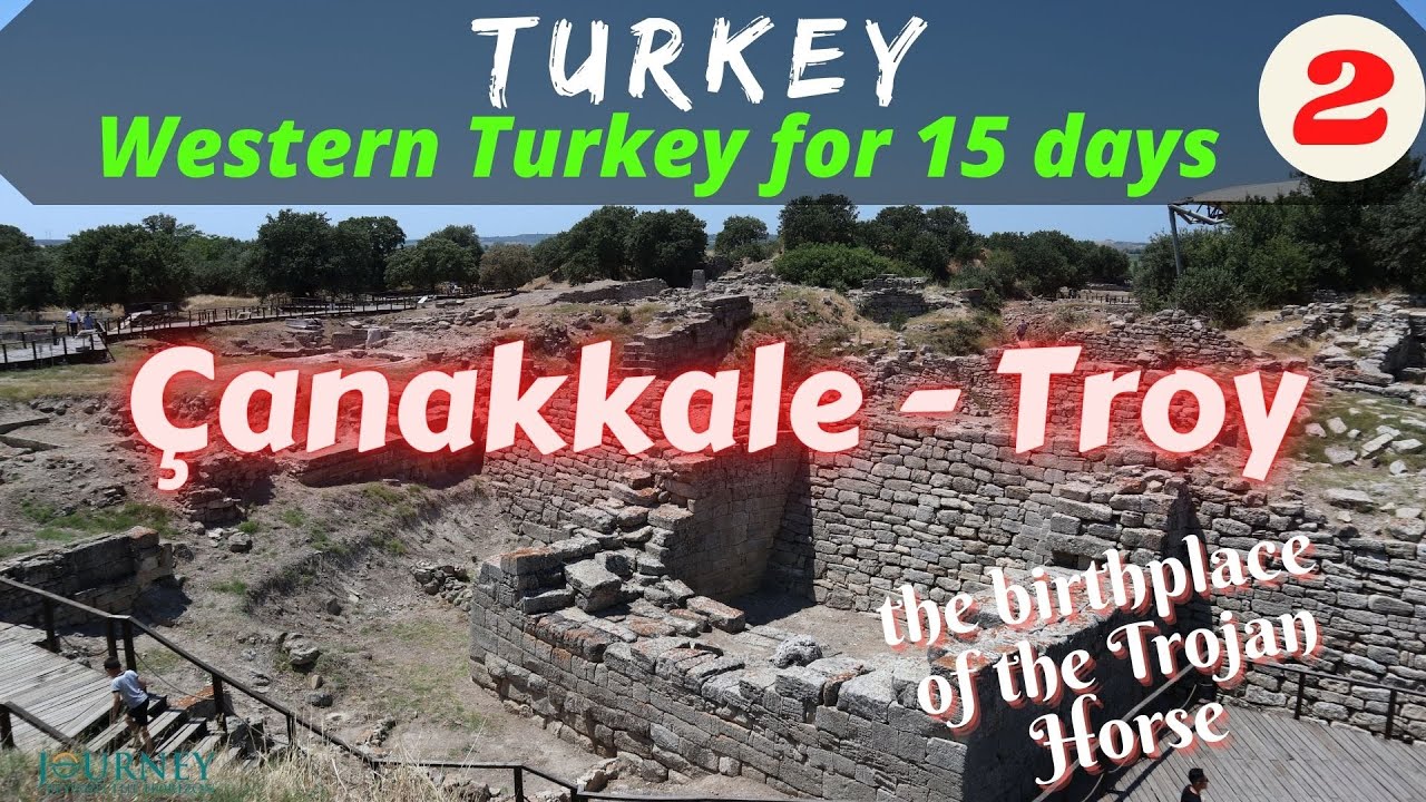 WESTERN TURKEY for 15 days: ÇANAKKALE-TROY