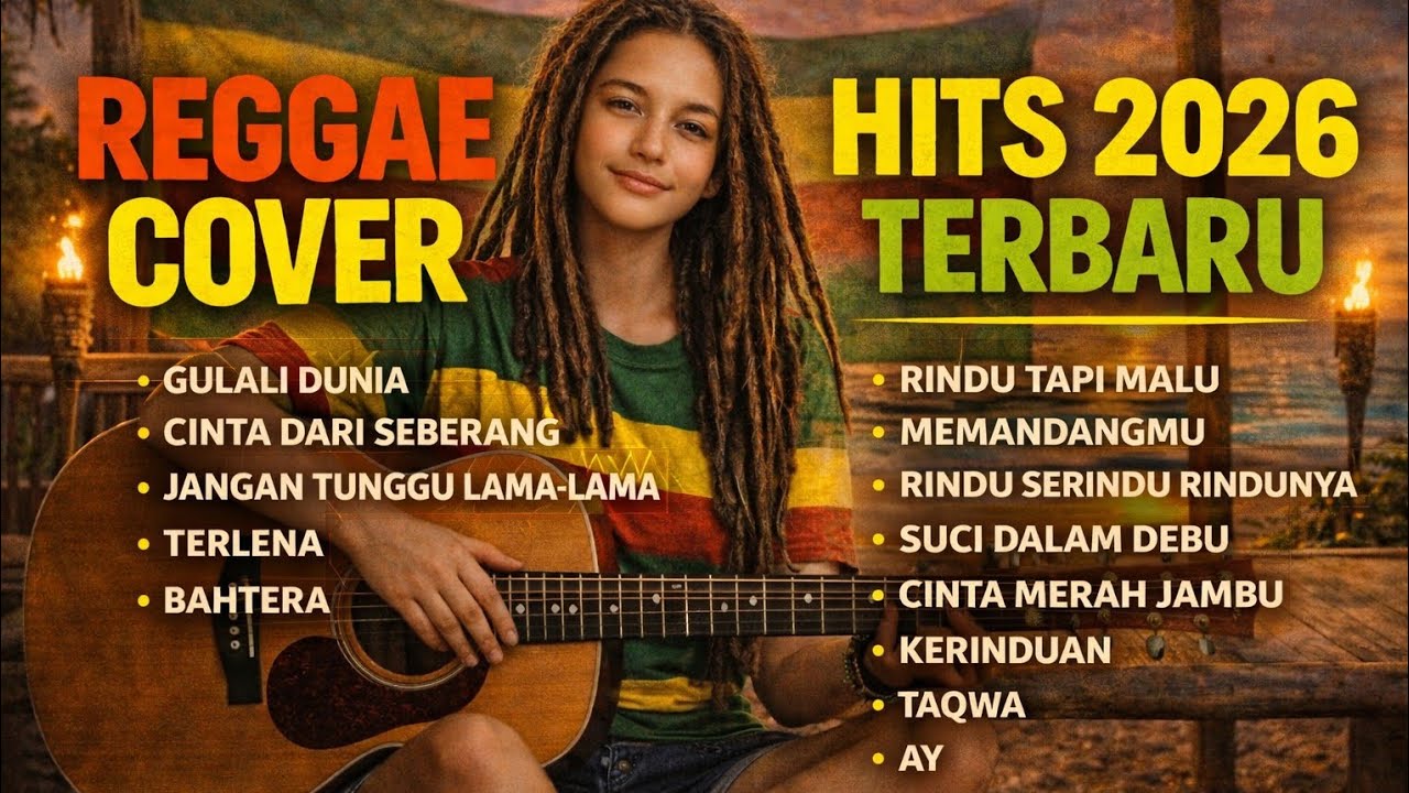 Kumpulan Reggae Cover Indonesia 2026 || TANPA IKLAN!!