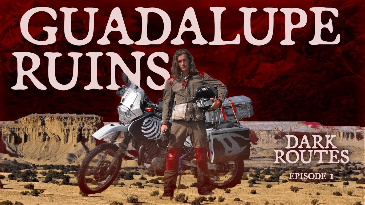 Dark Routes Ep. 1: The Ruins of Guadalupe