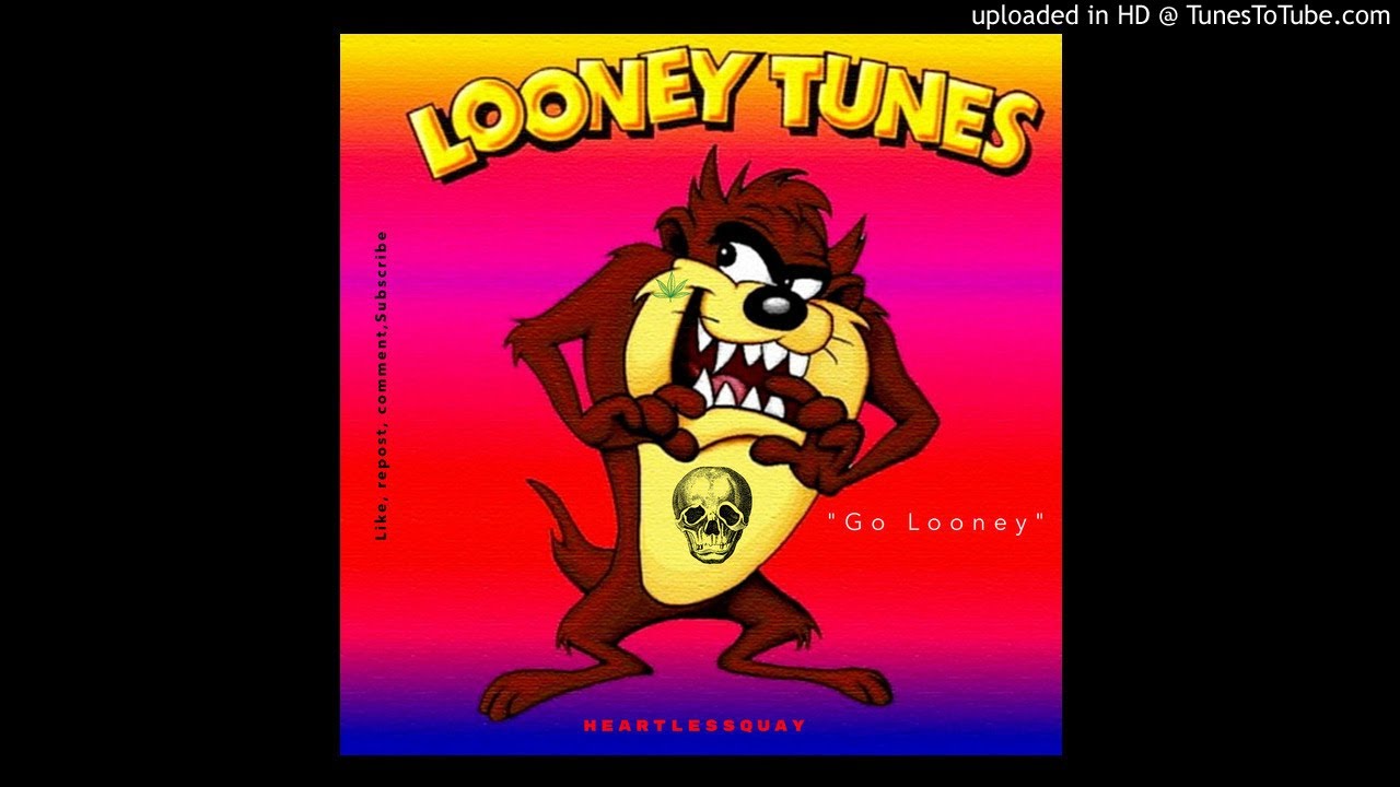 Go looney (PROD. BY ShyGuy)