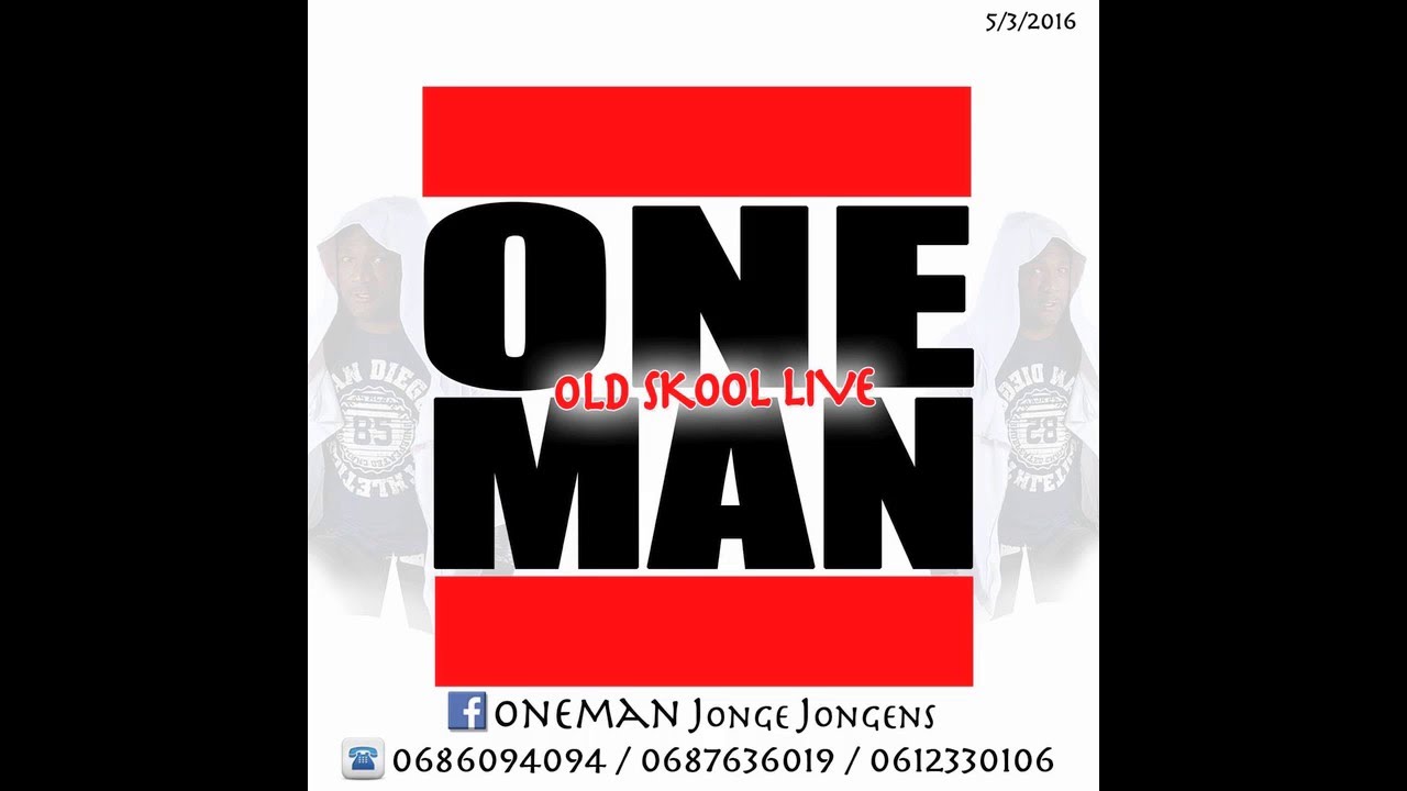 one man -  Old skool Live