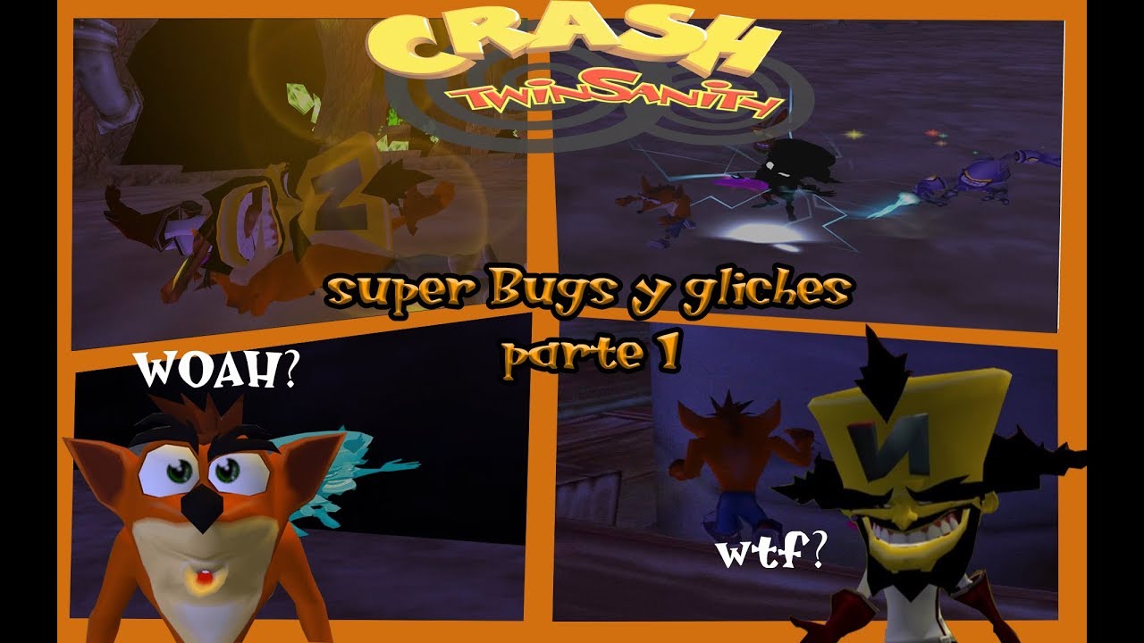 Crash Twinsanity bugs y glitches  juego roto parte 1