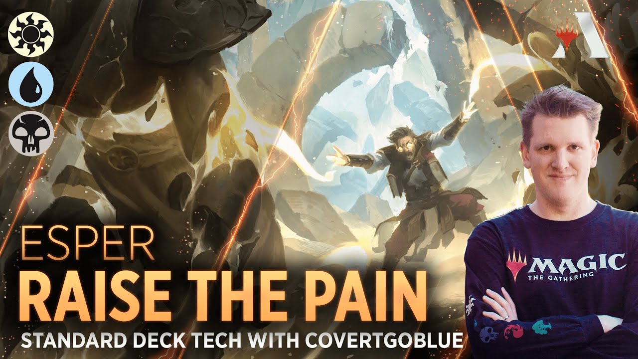 Raise the Pain - Esper | Standard Deck Tech with CovertGoBlue | MTG Arena
