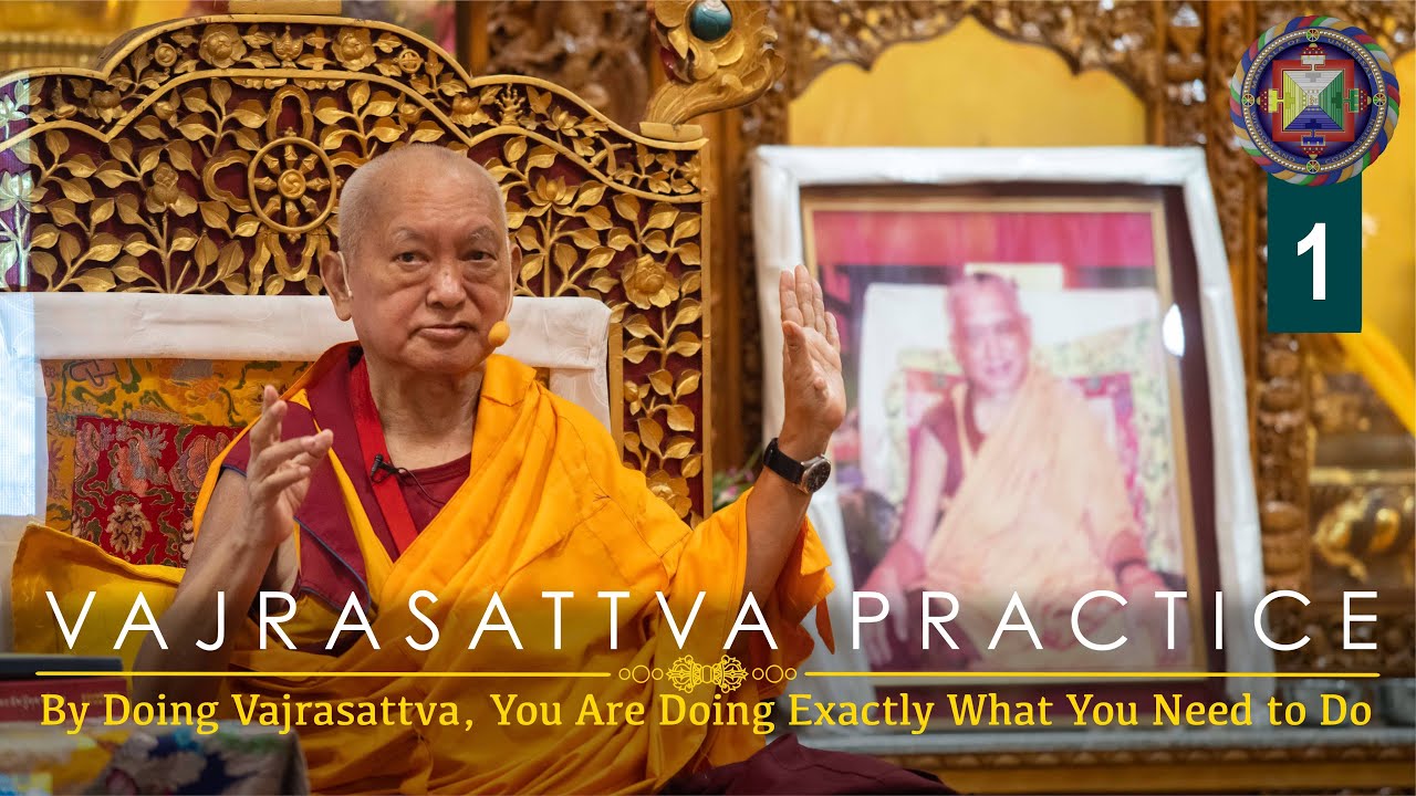 By Doing Vajrasattva, You Are Doing Exactly What You Need to Do