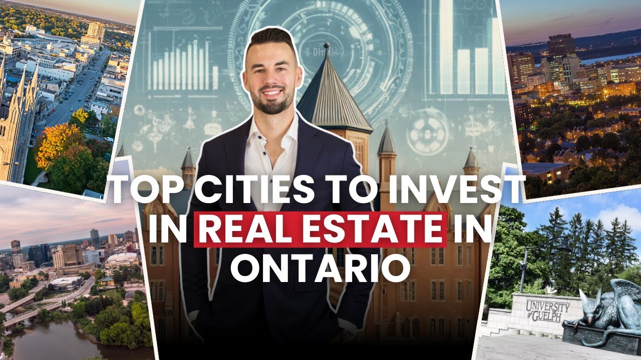 Top Cities to Invest in Real Estate in Ontario (Best Markets for 2025!) #investmentproperties