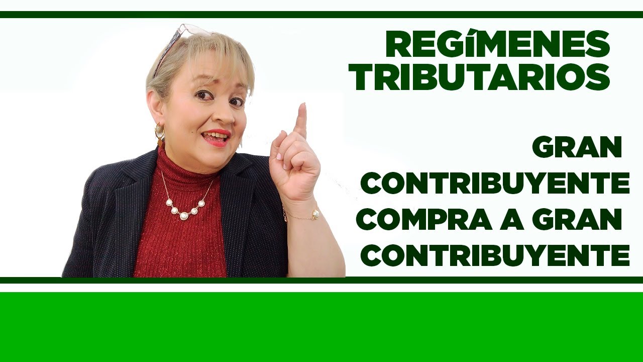 Gran Contribuyente Autorretenedor Compra a Gran Contribuyente Autorretenedor - Regímenes Tributarios
