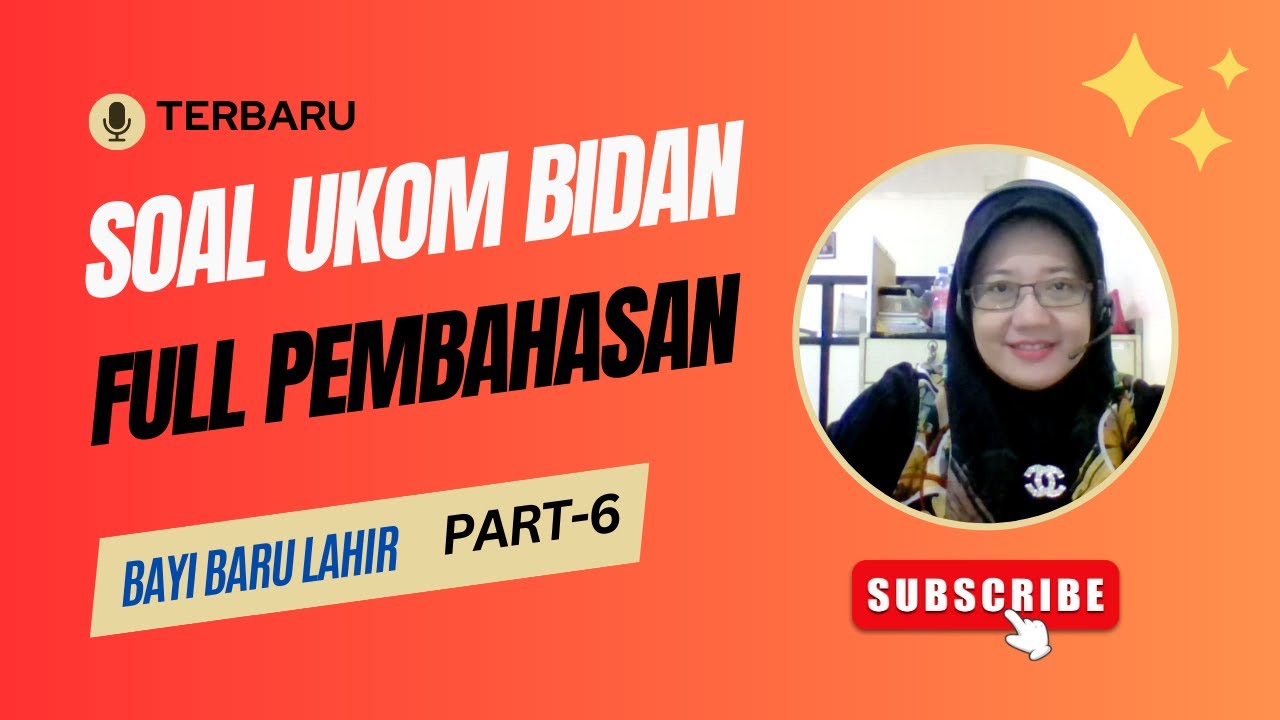 PEMBAHASAN  SOAL UKOM  PROFESI BIDAN TOPIK BBL PART 6