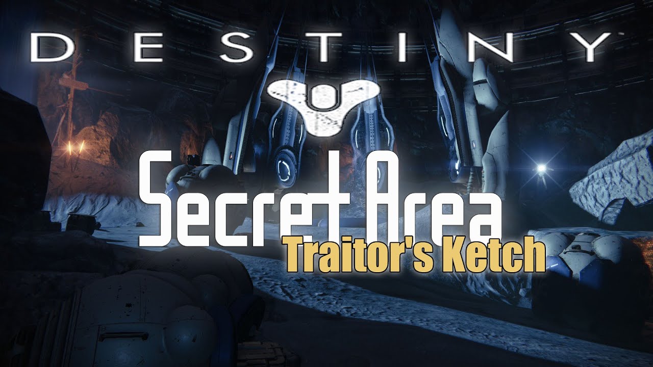 Destiny Secret Area: Traitor's Ketch