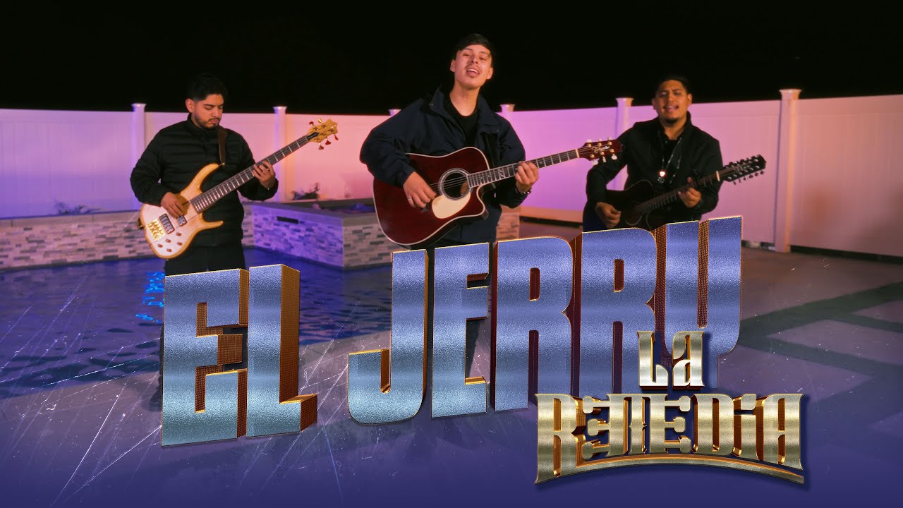La Remedia – El Jerry (Video Oficial) [Estreno 2025]