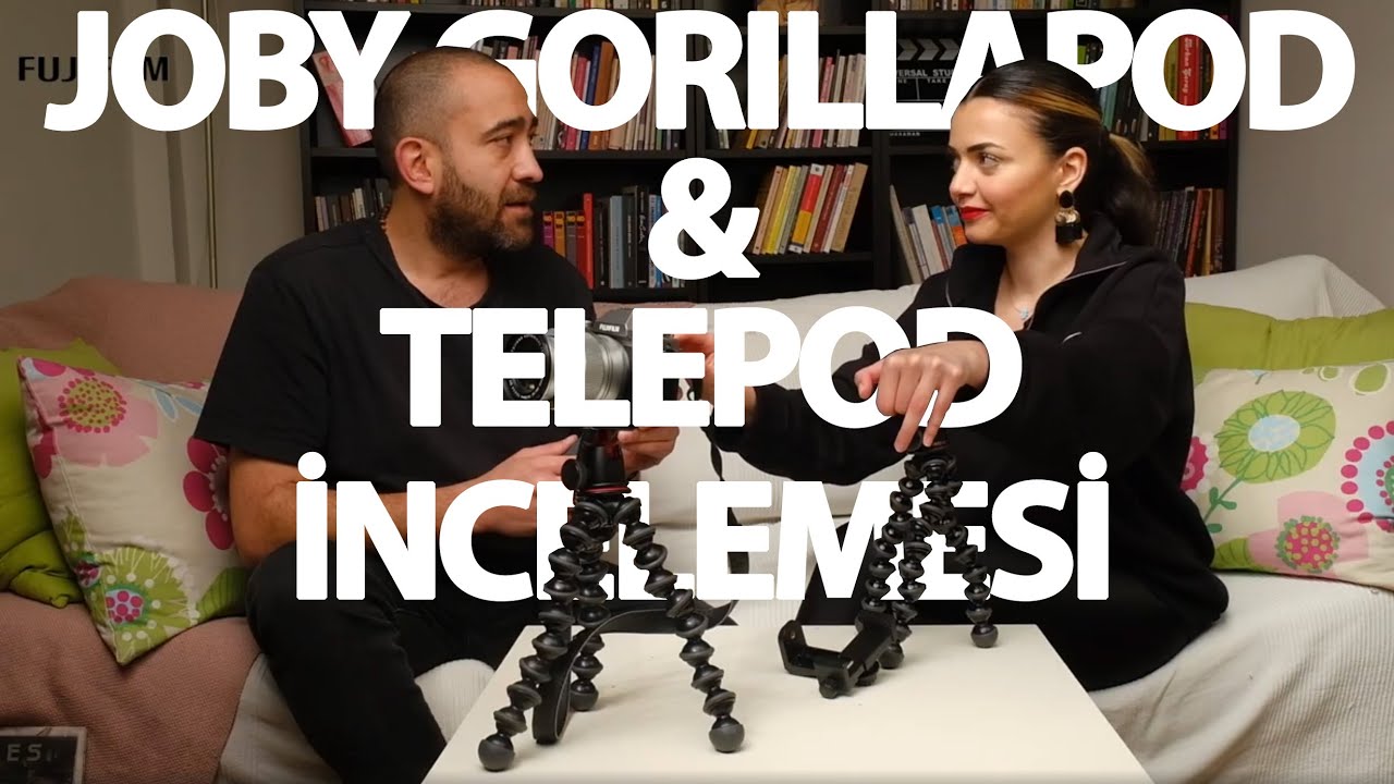 Joby Gorillapod ve Joby Telepod İncelemesi - Didem Aktürk & Ediz Han Eren