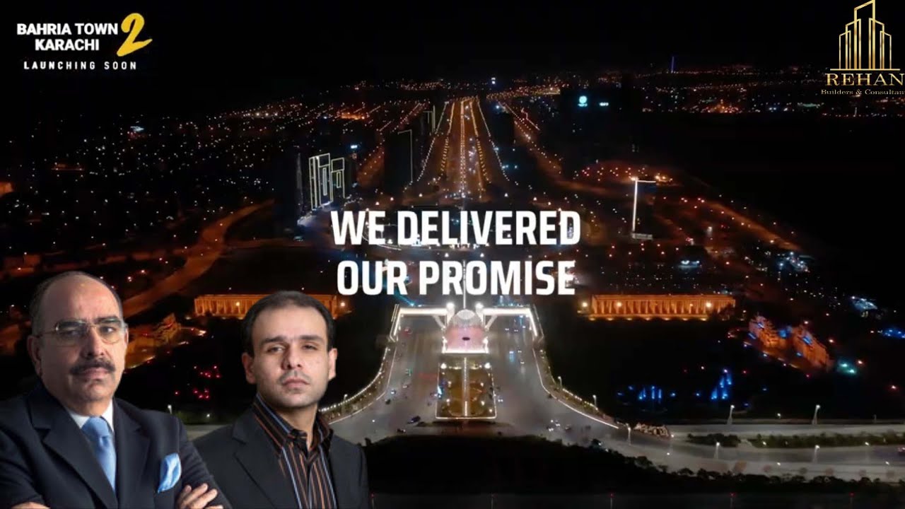 BAHRIA TOWN KARACHI 2 | LAUNCHING SOON | BTK2 | REHAN BUILDERS