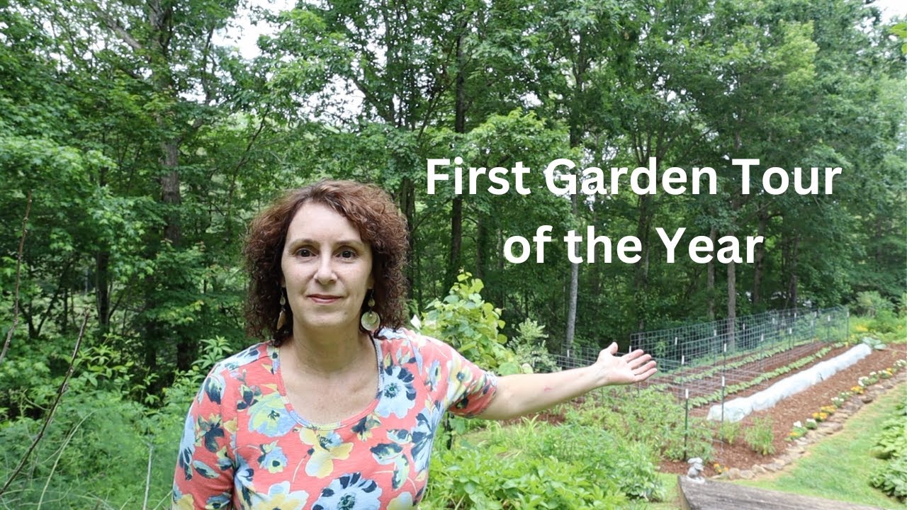 Making a Garden in Appalachia  - FIRST Garden Tour 2023
