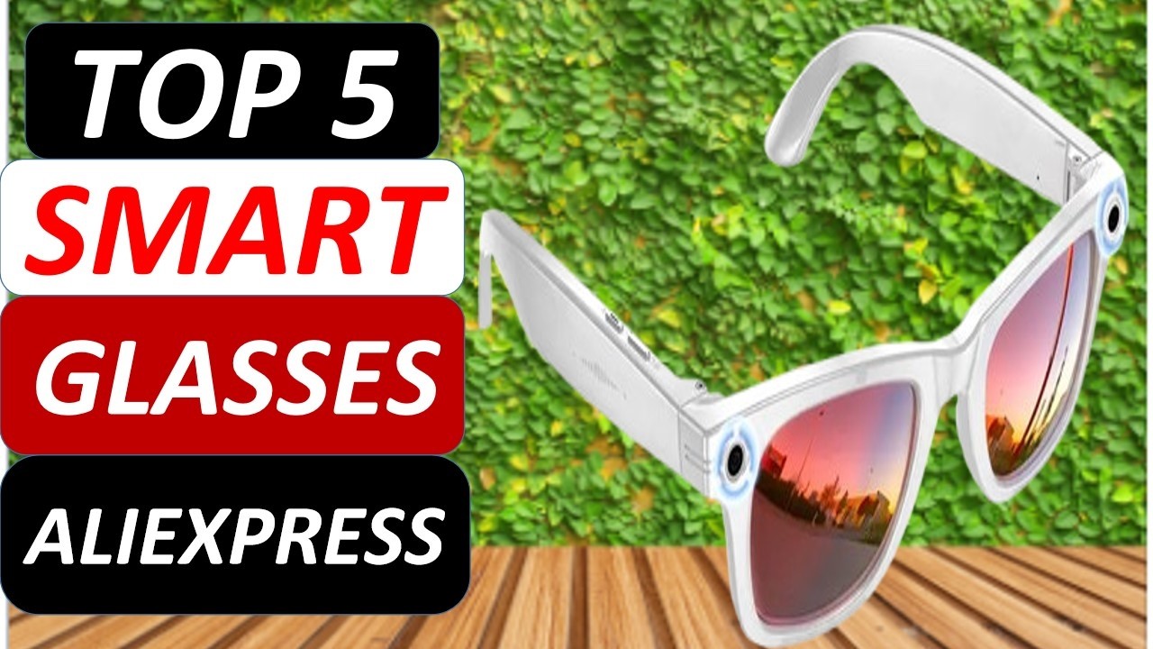 Топ-5 лучших умных очков 2026 года на AliExpress