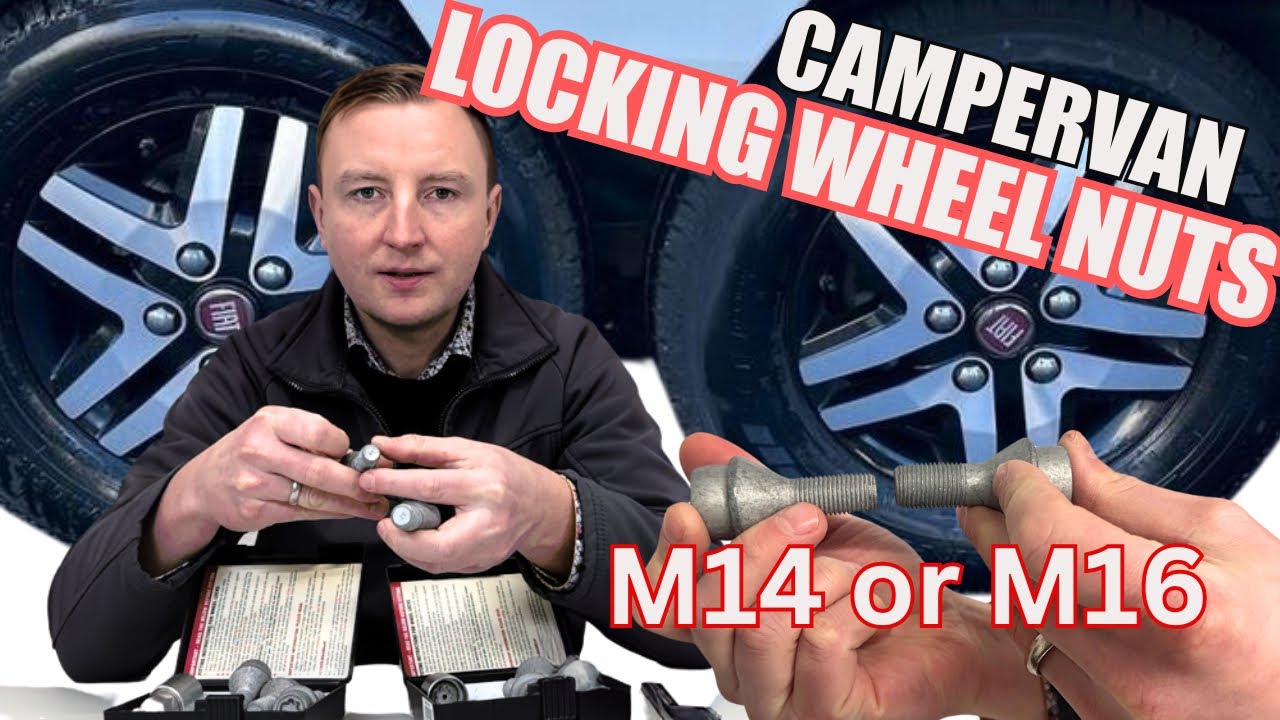 Fiat Ducato Locking Wheel Nuts Anti-theft Security Bolts How To Choose The correct Size M14 M16