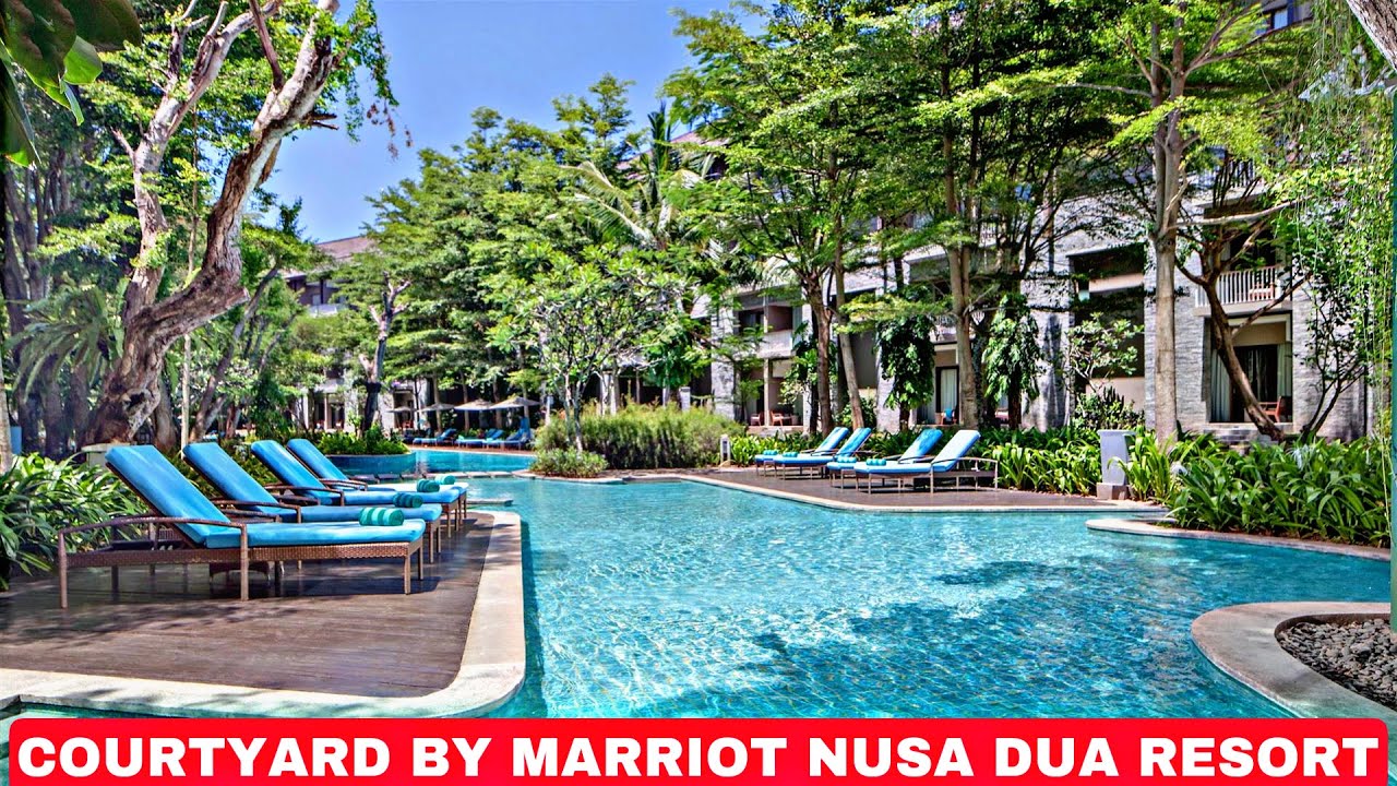 Courtyard By Marriot Bali Nusa Dua Resort || Hotel Terbaik di Nusa Dua