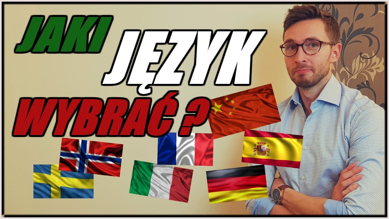 Jaki Język Obcy Wybrać ? Weź Pod Uwagę Te 4 Aspekty !