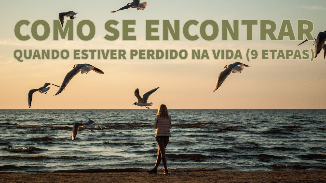 Como se encontrar quando estiver perdido na vida (9 etapas)