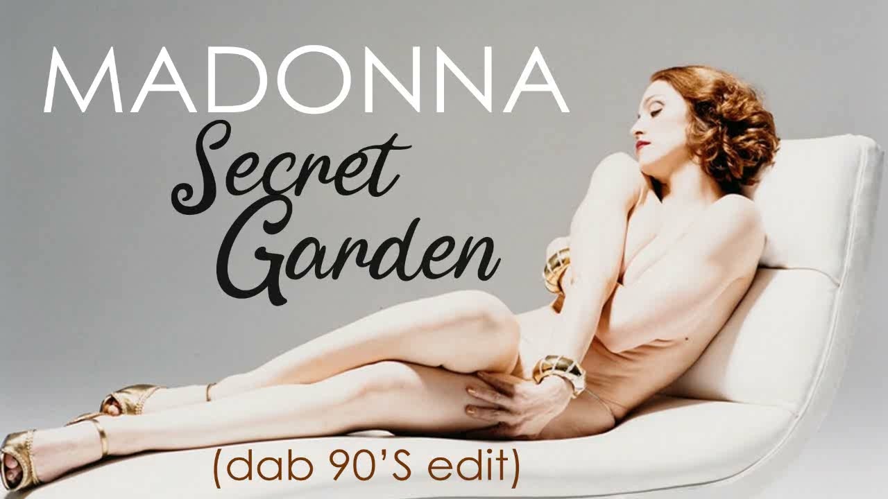 Madonna - Secret Garden (Dab 90'S Edit)