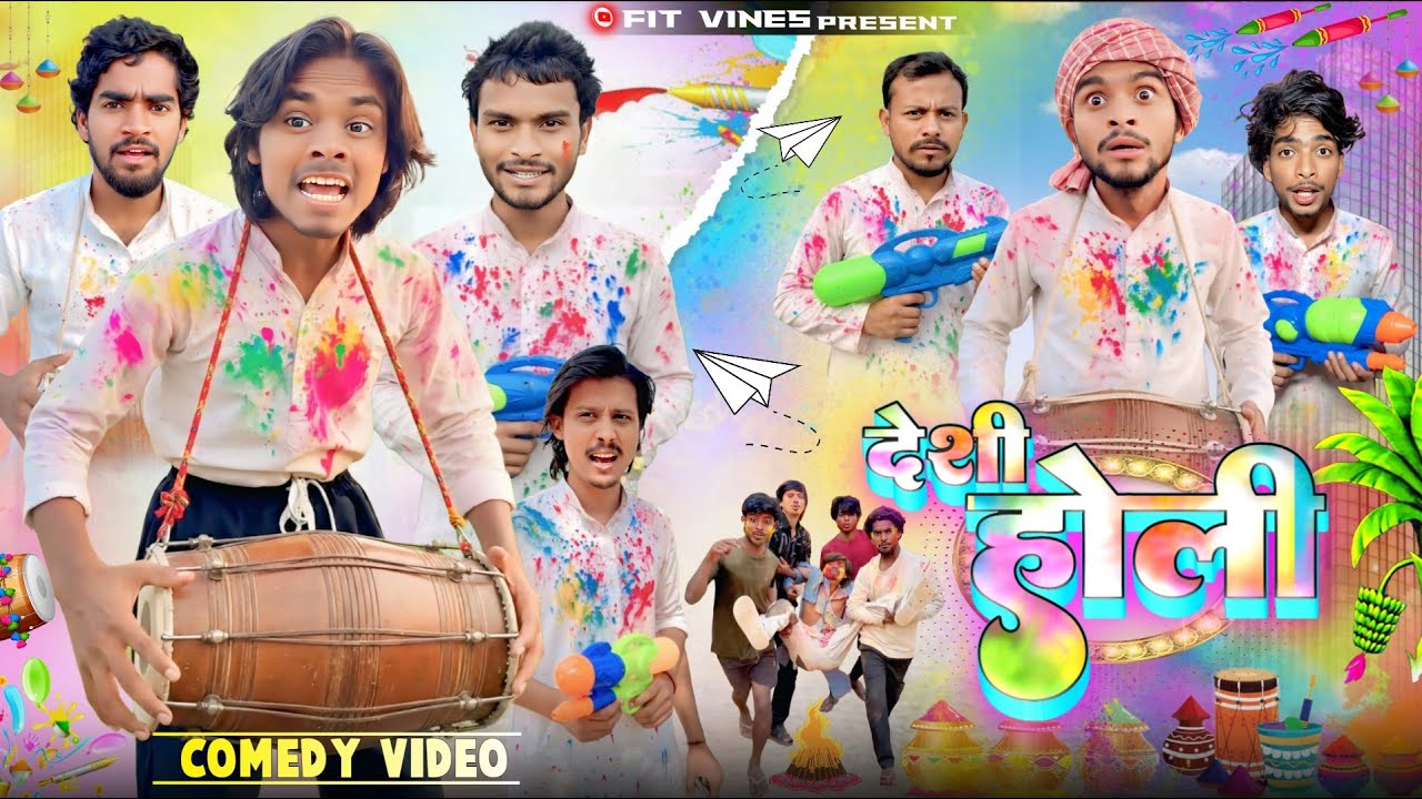 देशी होली || Deshi Holi || Ankit Jack Vines || Funny Comedy Video || Fit Vines || New Comedy Video