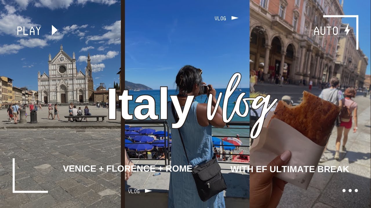 ITALY VLOG | VENICE + FLORENCE + ROME | EF ULTIMATE BREAK