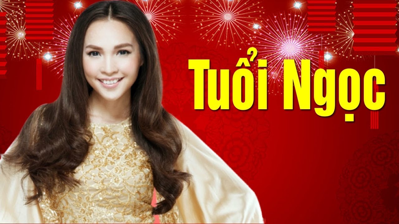 Tuổi Ngọc - Hiền Thục | Nhạc Xuân 2019 Hay Nhất MV HD
