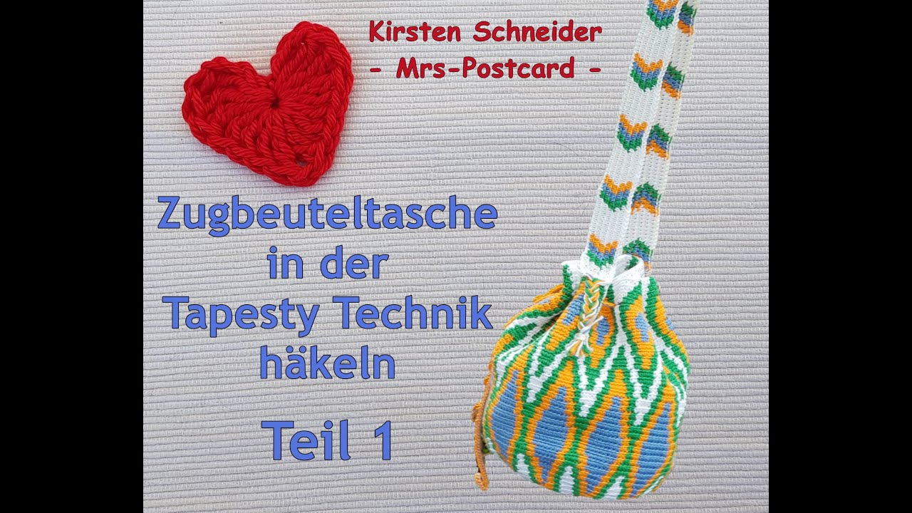 Zugbeuteltasche in der Tapestry-Technik (Mochila Bag) - Teil 1