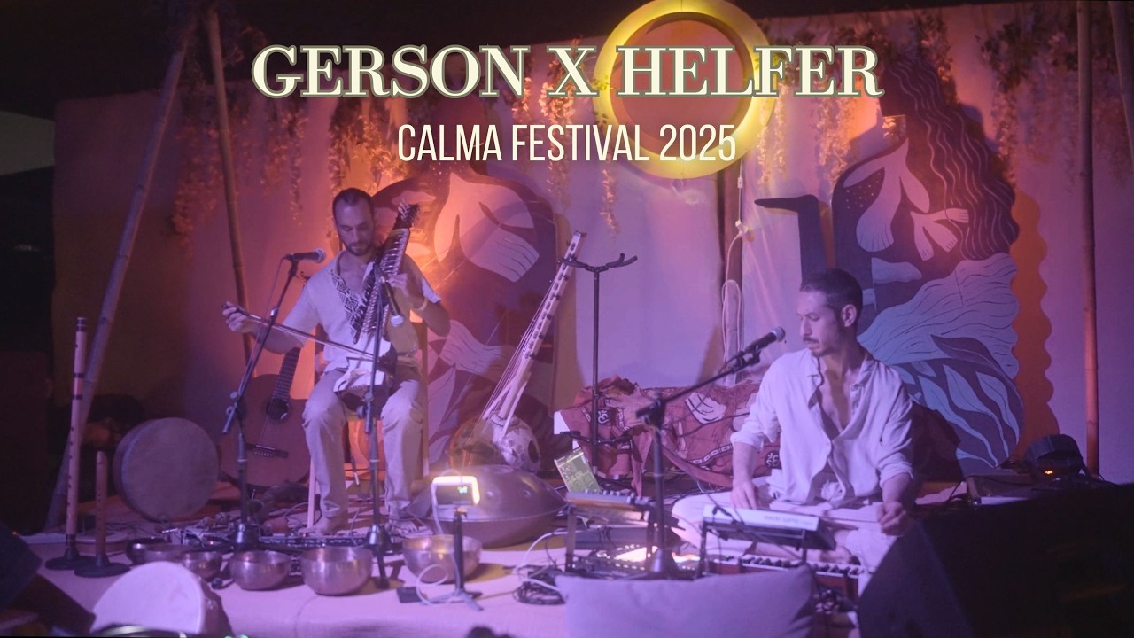 Gerson x Helfer - Calma Festival 2025