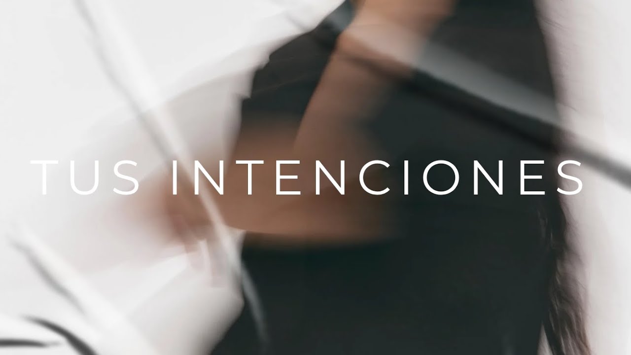Tus intenciones -EyM (oficial) red producción.
