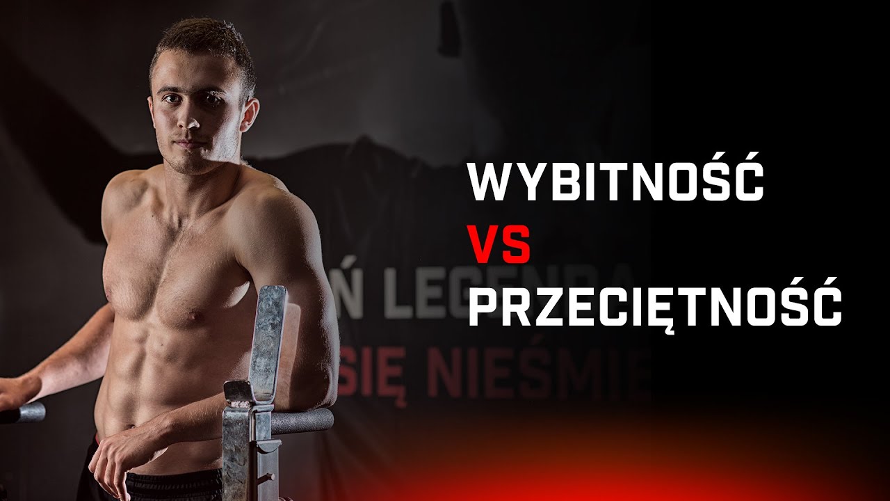 Wybitność vs Przeciętność / Psychologia sportu