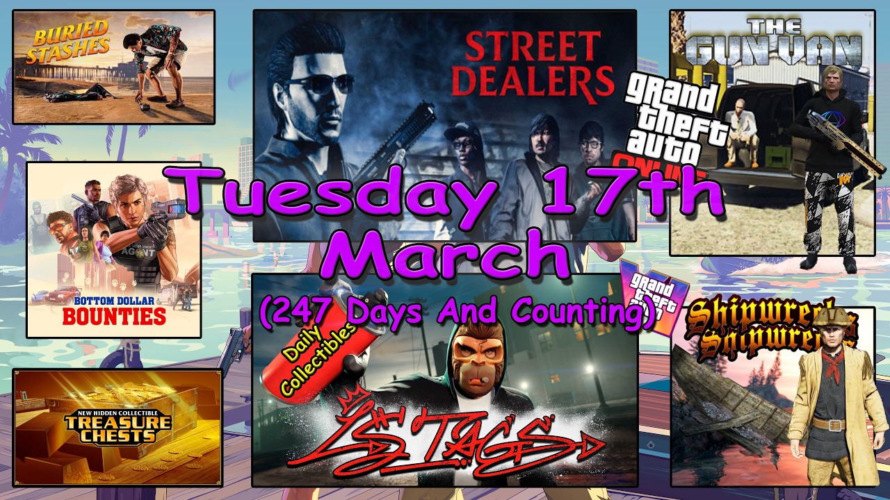 Street Dealers, LS Tags, Gun Van, Shipwreck plus more Locations Tuesday 17th March - GTA V Online