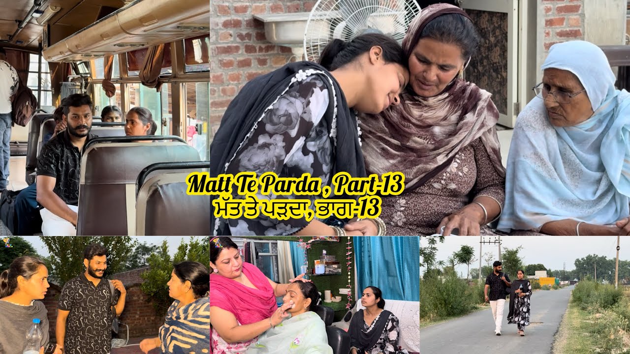 Matt Te Parda , Part -13 , ਮੱਤ ਤੇ ਪਰਦਾ , New Punjabi Video 2025 , VICKY PREET ❤️